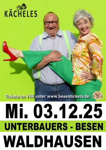 Tickets für Die Kächeles in Unterbauers Besen am 03.12.2025 - Karten kaufen
